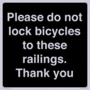 please-do-not-lock-bicycles-to-these-railings-thank-you~